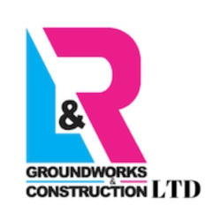 L&R Groundworks & Construction Ltd